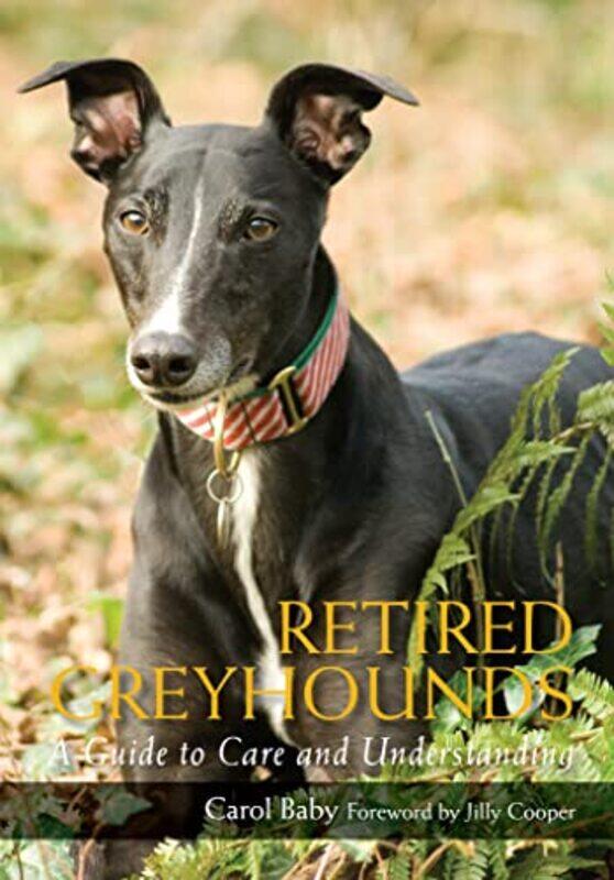 

Retired Greyhounds by Malcolm Batten-Paperback