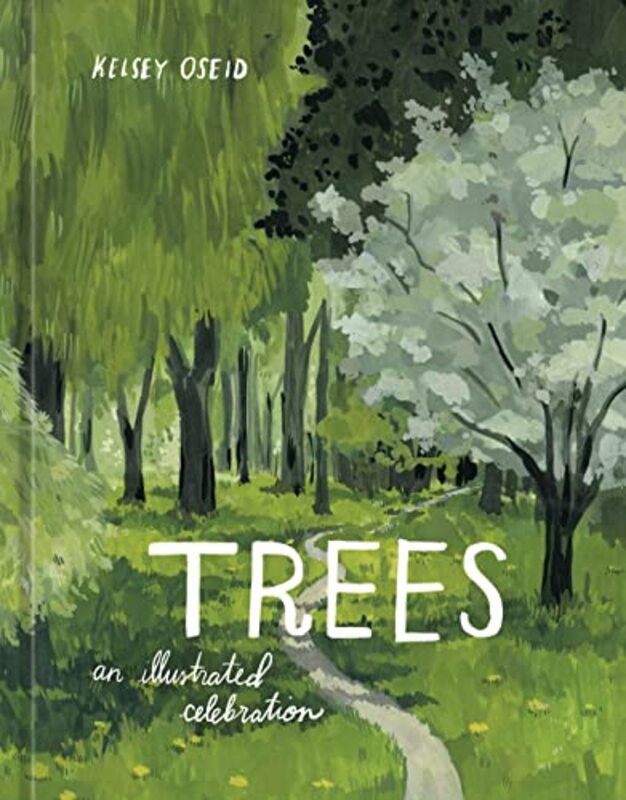 Trees , Hardcover by Kelsey Oseid