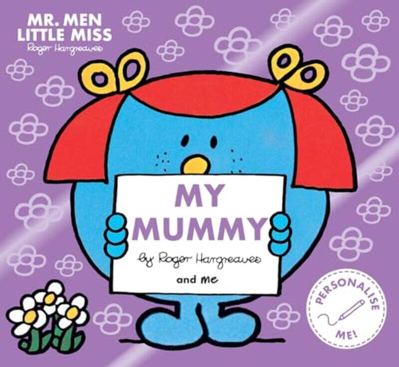 

Mr Men Little Miss My Mummy By Adam Hargreaves -Paperback
