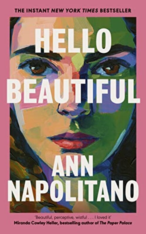 

Hello Beautiful The Instant New York Times Bestseller by Napolitano, Ann -Hardcover