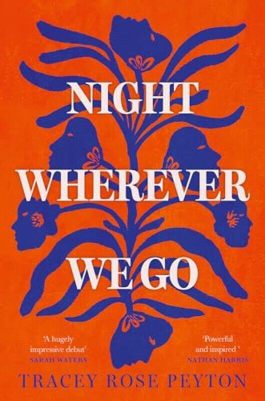 

Night Wherever We Go by Tracey Rose Peyton-Paperback