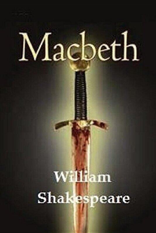 

Macbeth by William Shakespeare.,Paperback,By:Shakespeare, William