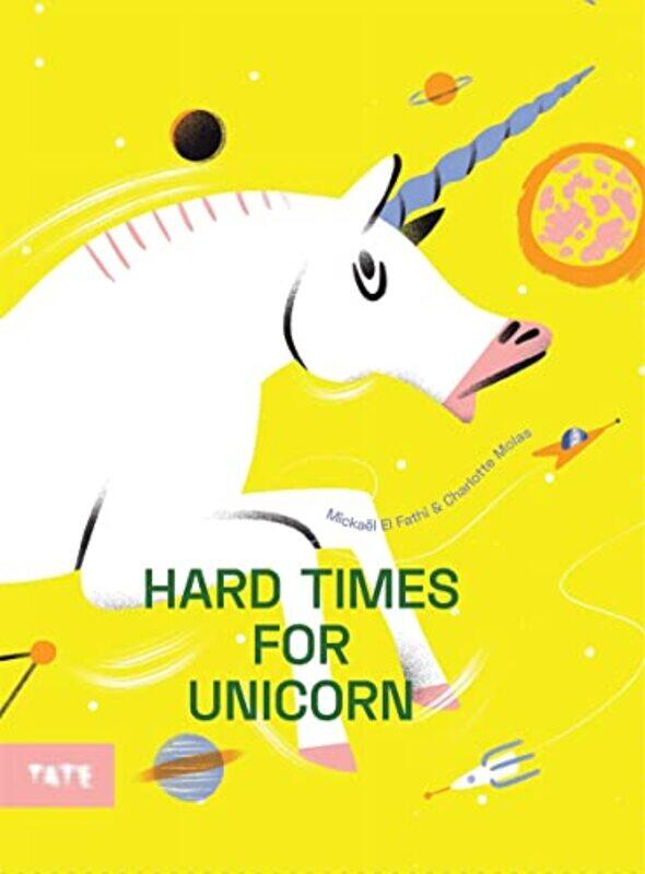 

Hard Time for Unicorns by Mickael El FathiCharlotte Molas-Hardcover