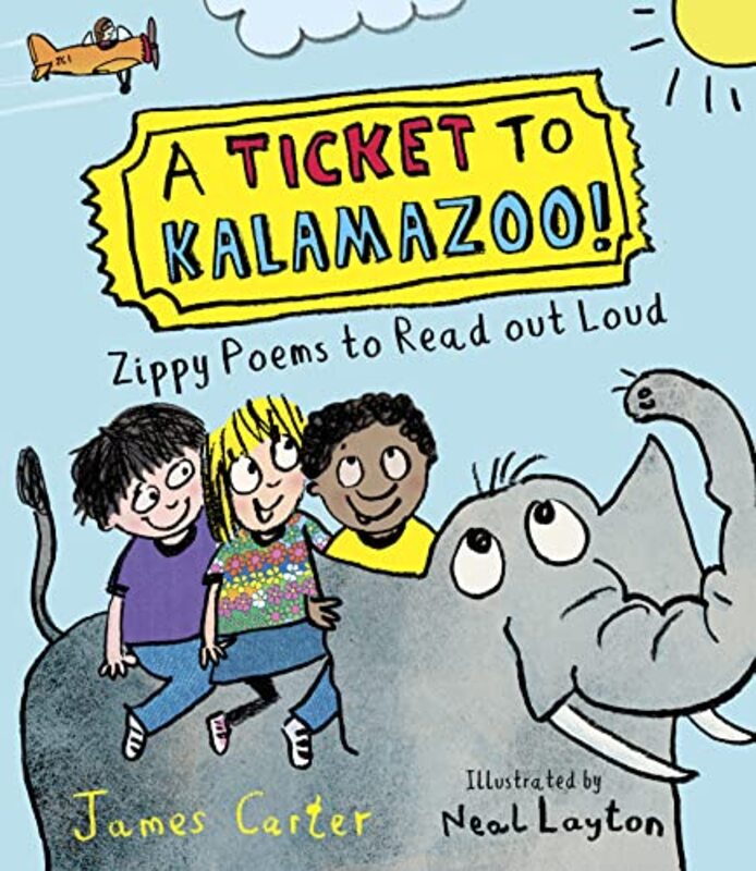 A Ticket to Kalamazoo! by James CarterNeal Layton -Paperback