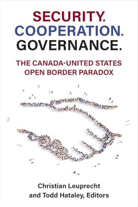 

Security Cooperation Governance by Christian LeuprechtChristian LeuprechtTodd Hataley-Paperback