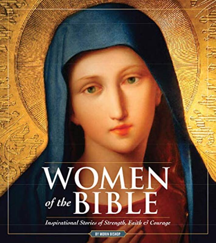 

Women Of The Bible by Morin Bishop-Hardcover