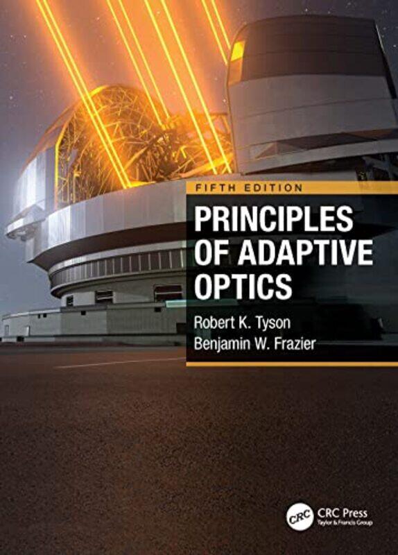 

Principles of Adaptive Optics by Elizabeth Noll-Hardcover