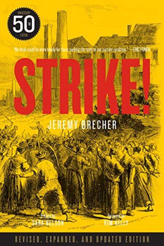 

Strike 50th Anniversary Edition by Jeremy Brecher-Paperback