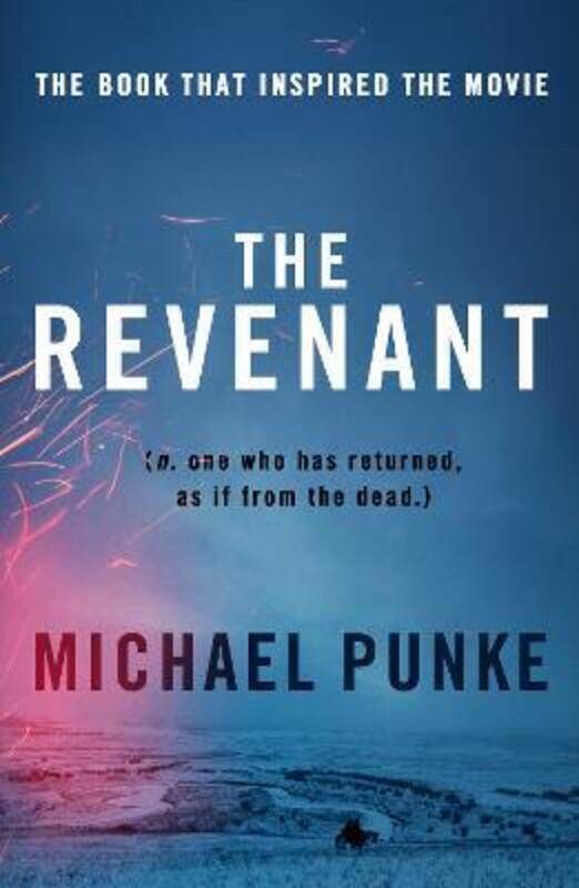 

The Revenant.paperback,By :Michael Punke