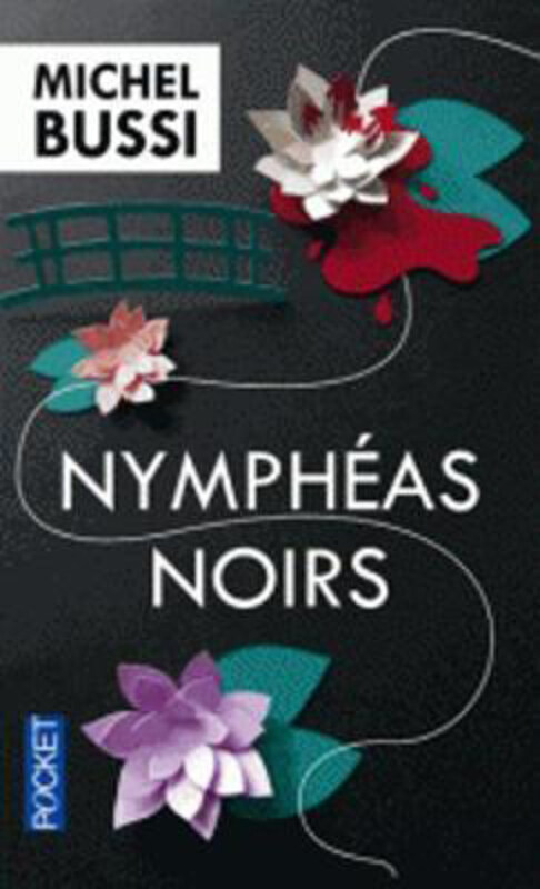 

Nympheas noirs, Paperback Book, By: Bussi, Michel