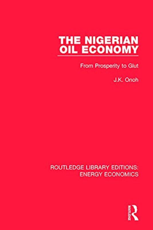

The Nigerian Oil Economy by Tracy Wiles-Paperback