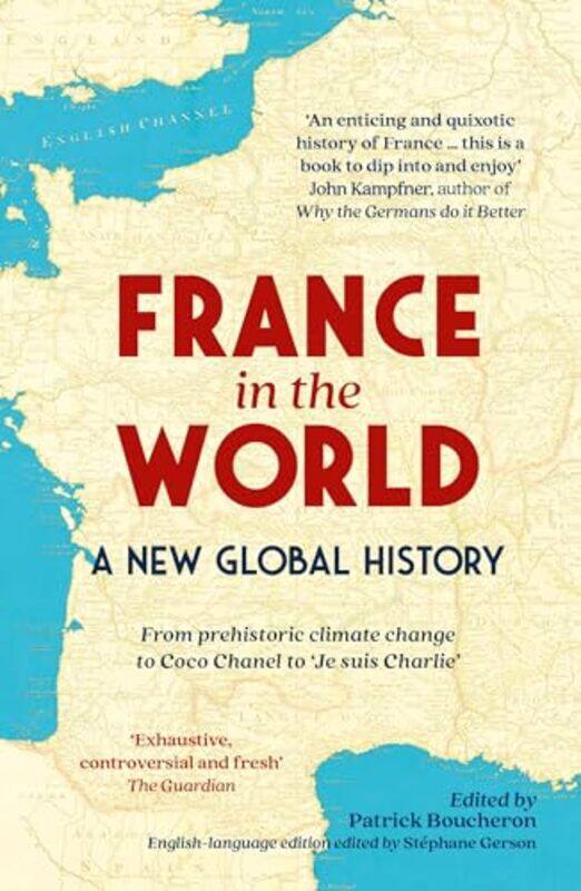 

France in the World by Patrick BoucheronStephane Gerson-Paperback