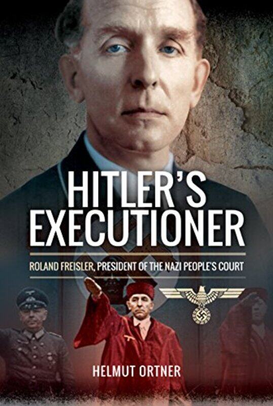 

Hitlers Executioner by Helmut Ortner-Hardcover