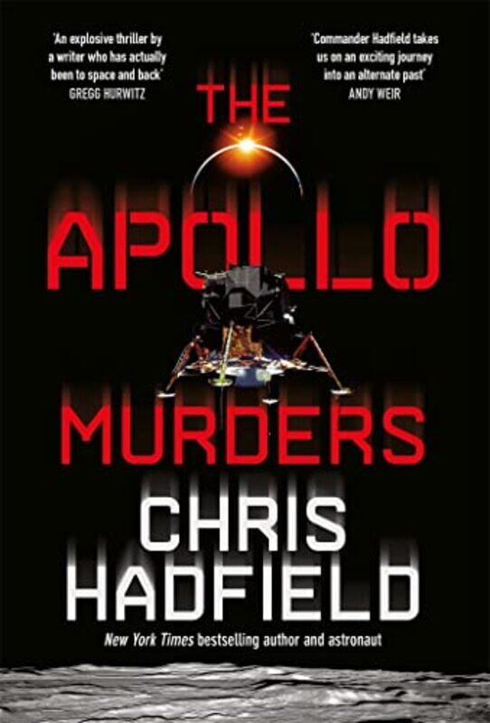 

The Apollo Murders by Chris Hadfield-Hardcover