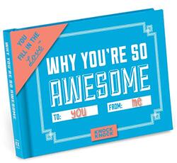 Knock Knock Why Youre So Awesome Book Fill in the Love Fill in the Blank Book and Gift Journal by Knock Knock Paperback