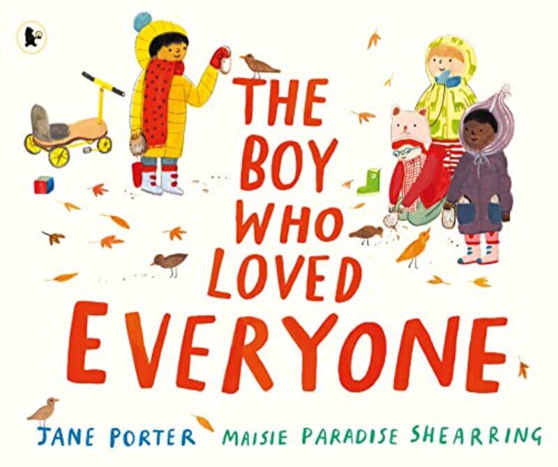 

The Boy Who Loved Everyone by Jane PorterMaisie Paradise Shearring-Paperback