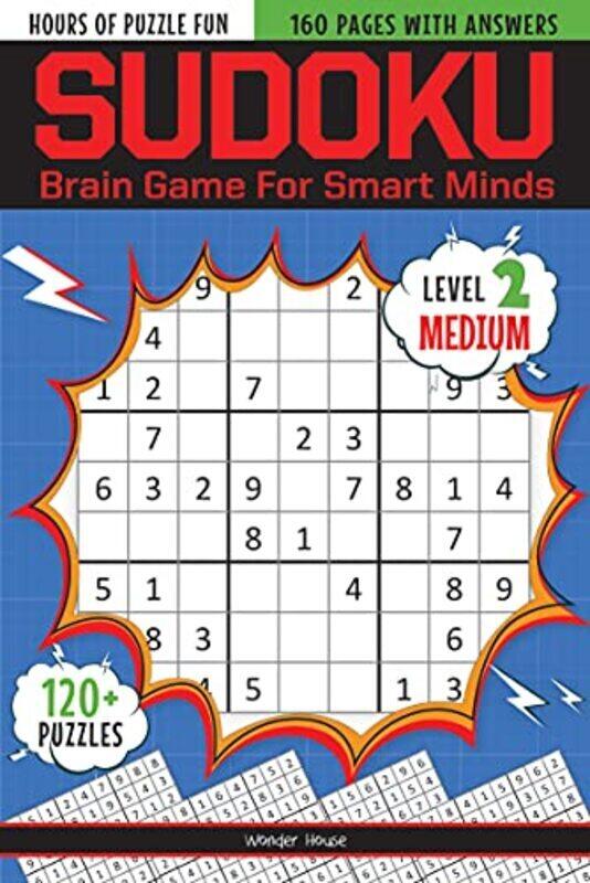 

Sudoku Brain Games For Smart Minds Level 2 Medium : Brain Booster Puzzles for Kids, 120+ Fun Games Paperback by Wonder House Books