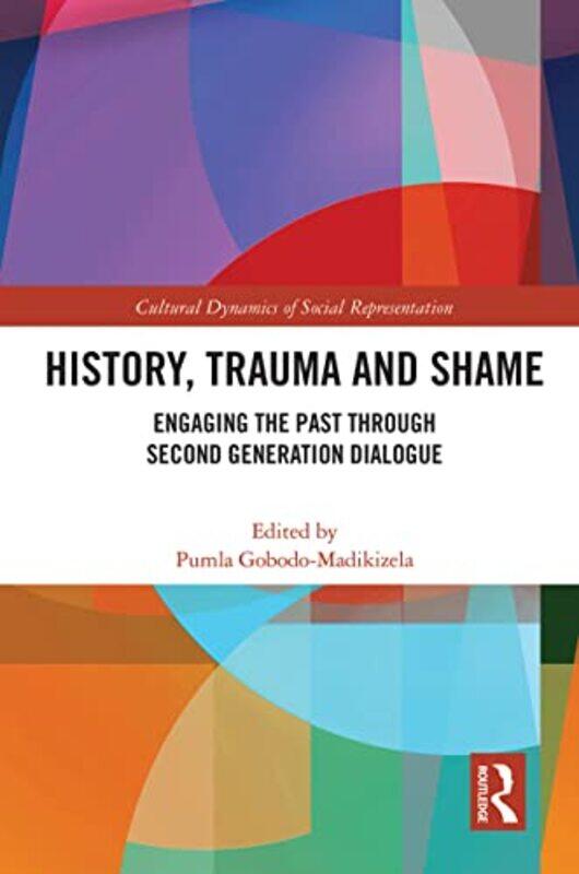 

History Trauma and Shame by Elaine LiechtiVicky Smyth-Paperback