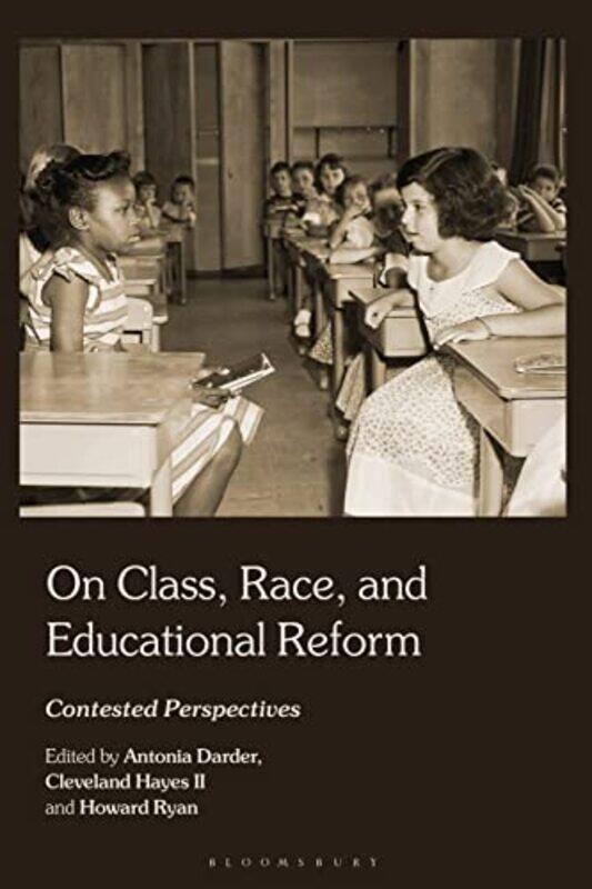 

On Class Race and Educational Reform by Dr Simon Roberts-Paperback