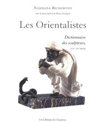 Sculpteurs Orientalistes,Paperback,By:Stephane/ Richemond