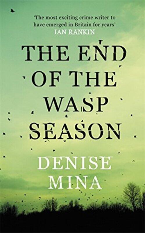 

End of the Wasp Season, Paperback Book, By: Denise Mina