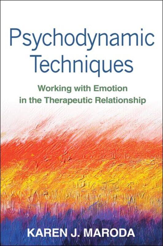 

Psychodynamic Techniques by Karen J Maroda-Paperback