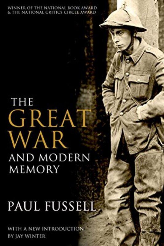 

The Great War and Modern Memory by Paul Fussell-Paperback