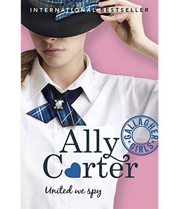 

United We Spy, Paperback Book, By: Ally Carter