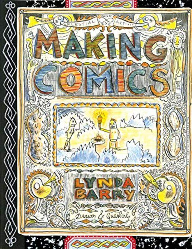 

Making Comics by Barry, Lynda..Paperback