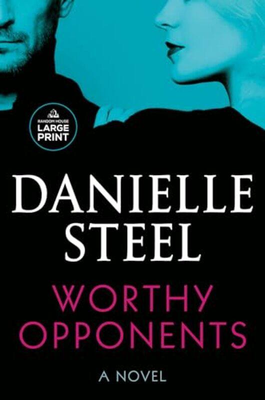 

Worthy Opponents A Novel By Steel, Danielle - Paperback