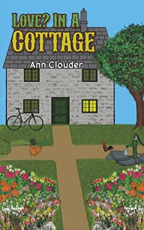 

Love In A Cottage by Ann Clouder-Paperback