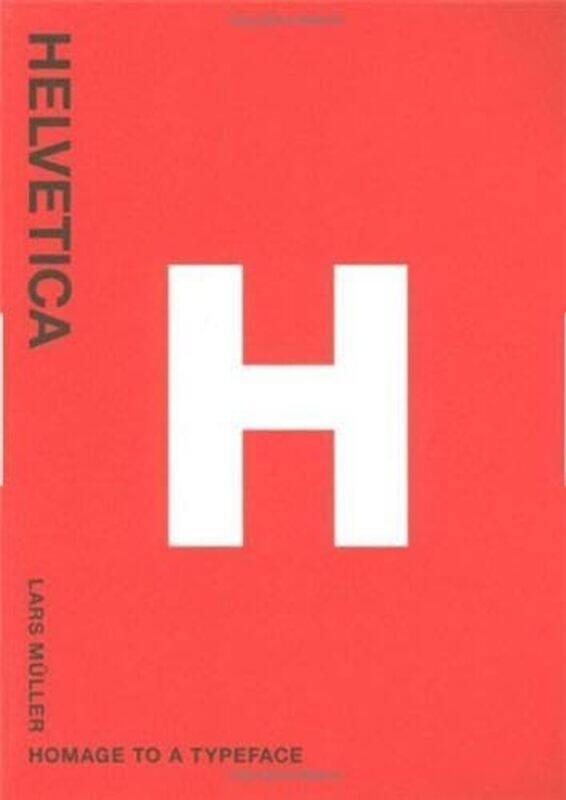 

Helvetica Homeage to a Typeface by Marc BernabeGabriel Luque-Paperback