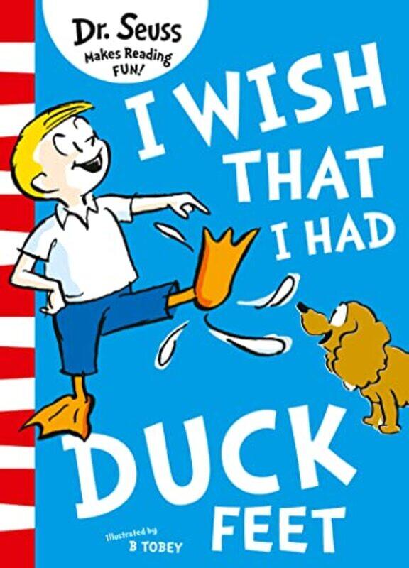 

I Wish That I Had Duck Feet by Dr SeussB Tobey-Paperback