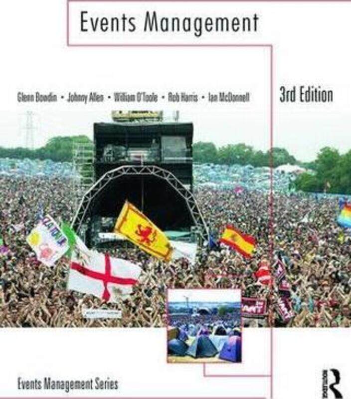 

Events Management, Paperback Book, By: Glenn A.J. Bowdin