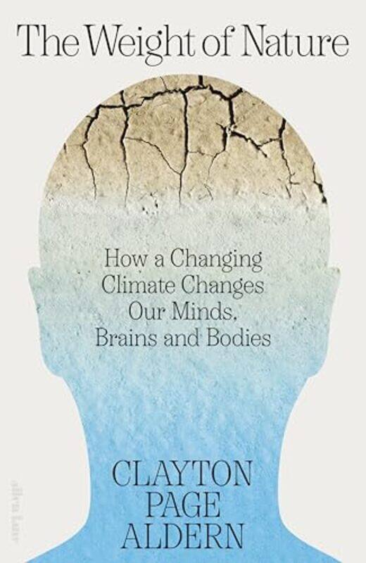

The Weight of Nature by Clayton Aldern-Hardcover