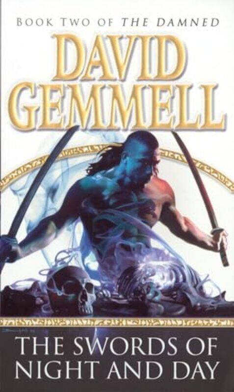 

The Swords Of Night And Day by David Gemmell-Paperback