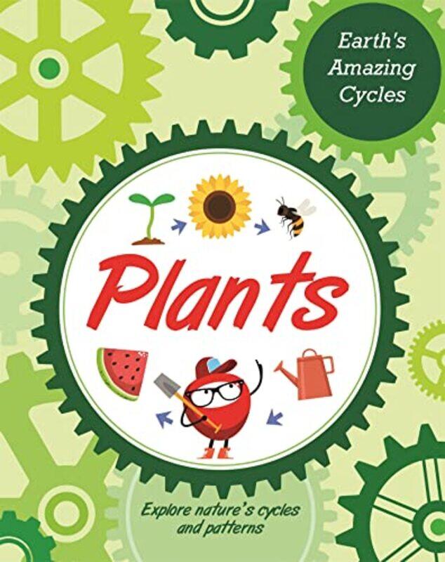 

Earths Amazing Cycles Plants by Sally Morgan-Hardcover