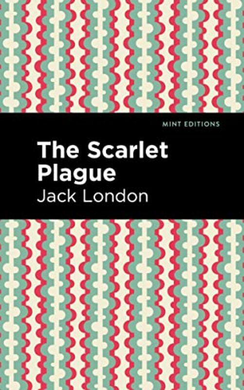 

The Scarlet Plague by Jack London-Paperback