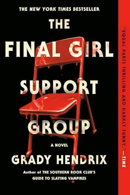 

Final Girl Support Group by Grady Hendrix Paperback