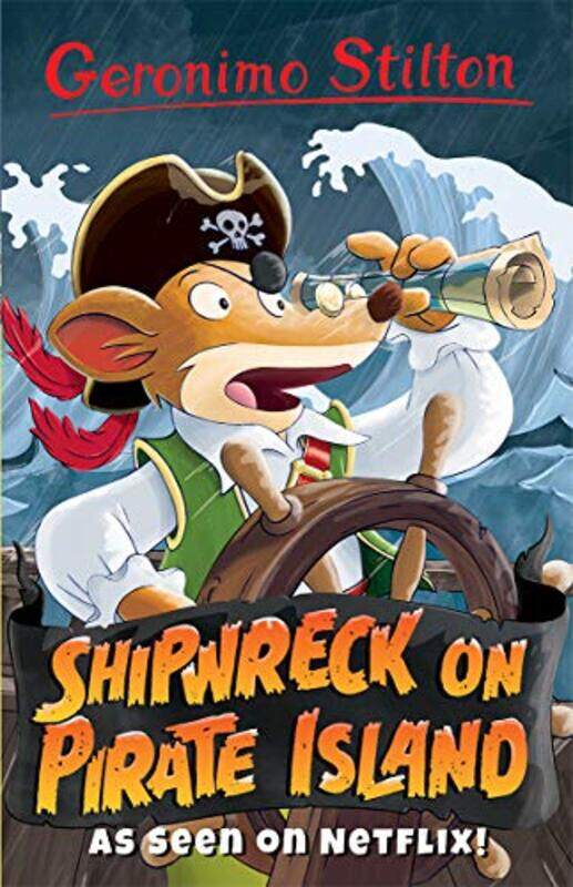 

Geronimo Stilton Shipwreck on Pirate Island by Geronimo Stilton-Paperback