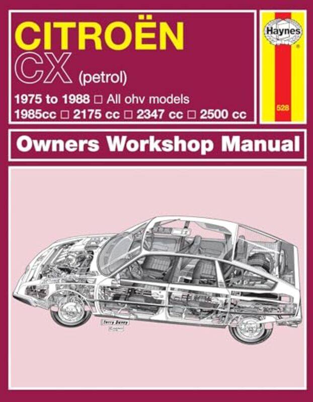 

Citroen CX Petrol 75 88 Haynes Repair Manual by Haynes Publishing-Paperback