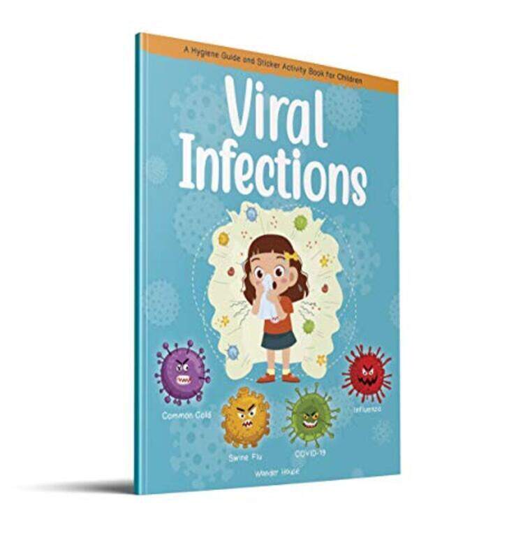 

Viral Infections A Hygiene Guide And Sticker Activity Book For Children by Wonder House Books Paperback