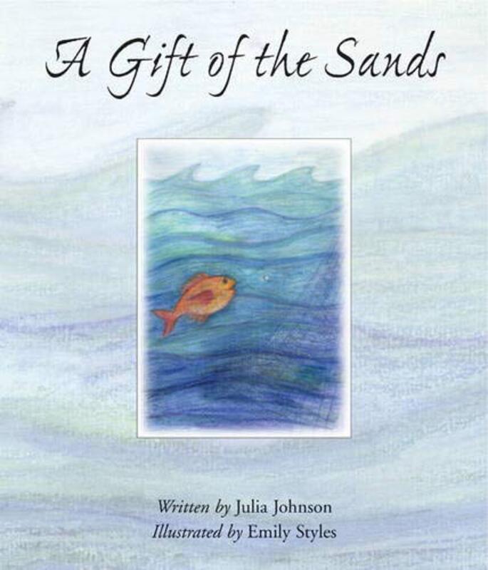 

A Gift Of The Sands, Hardcover, By: Julia Johnson