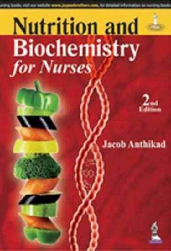 

Nutrition and Biochemistry For Nurses.paperback,By :Anthikad, Jacob