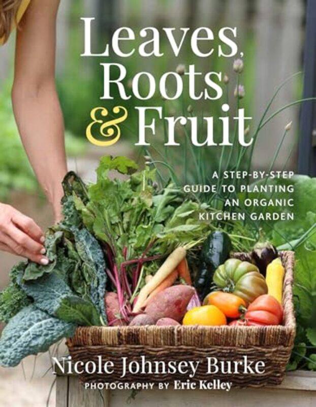 

Leaves Roots & Fruit by Dr James C Jackson-Hardcover