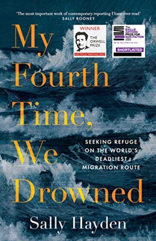 

My Fourth Time, We Drowned , Paperback by Sally Hayden