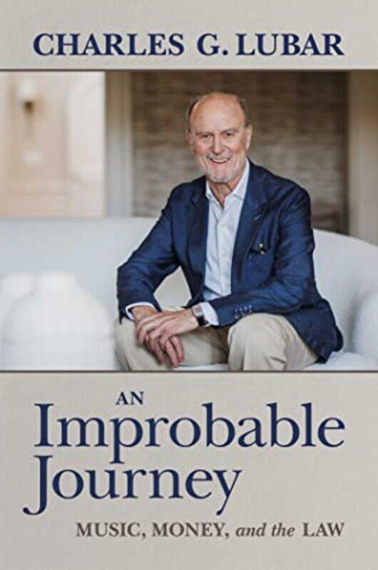 

An Improbable Journey by Charles G Lubar-Paperback