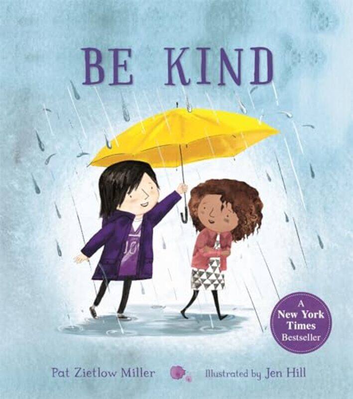 

Be Kind by Pat Zietlow MillerJen Hill-Paperback