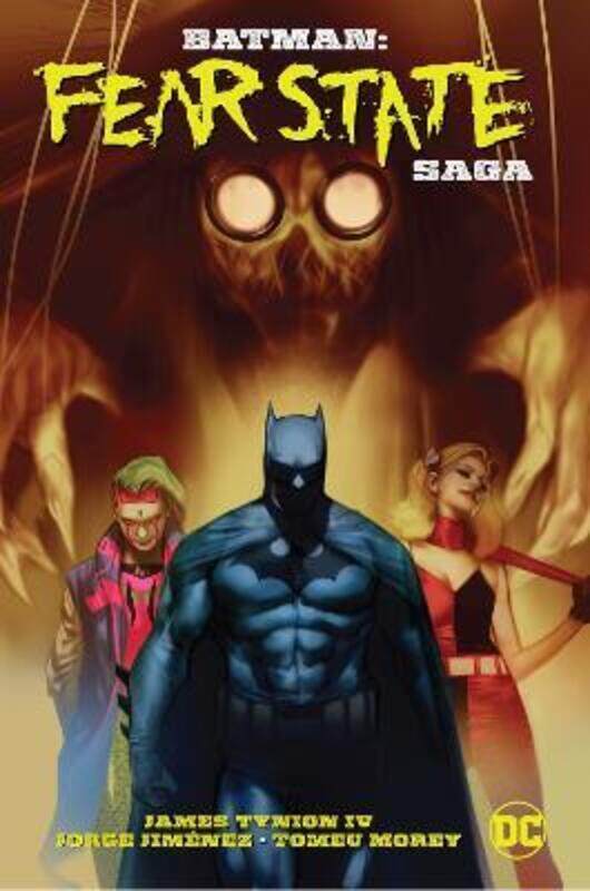

Batman: Fear State Saga,Hardcover,By :Tynion Iv, James