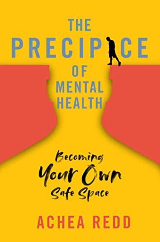 

The Precipice of Mental Health by Achea Redd-Hardcover